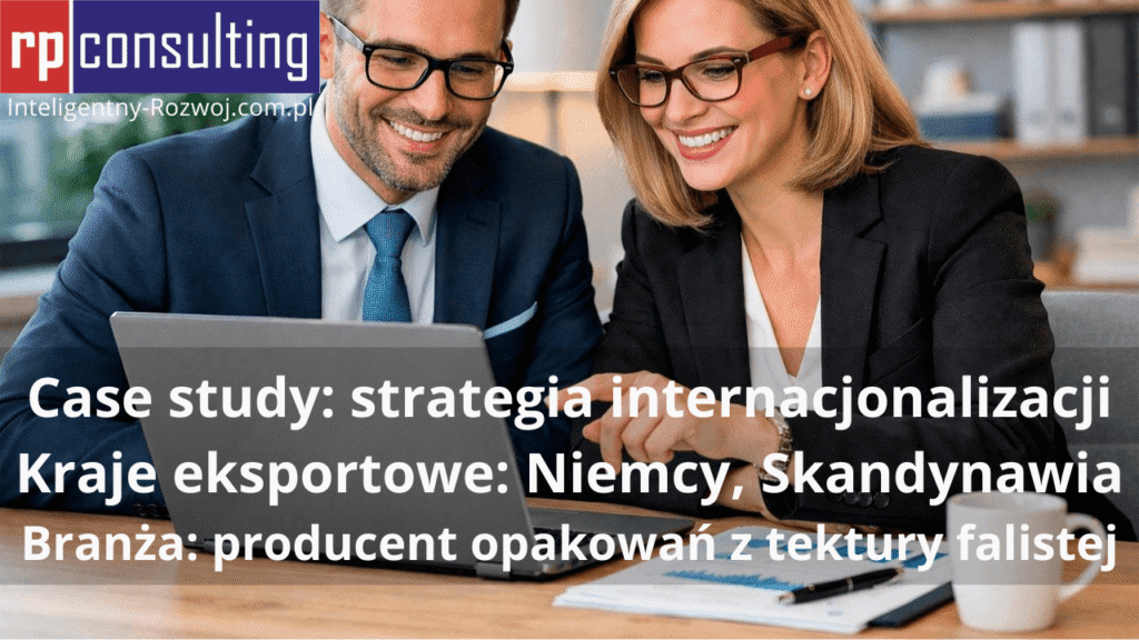 Case study: strategia internacjonalizacji - producent opakowań z tektury falistej - UE, Skandynawia (Niemcy, Szwecja, Dania)