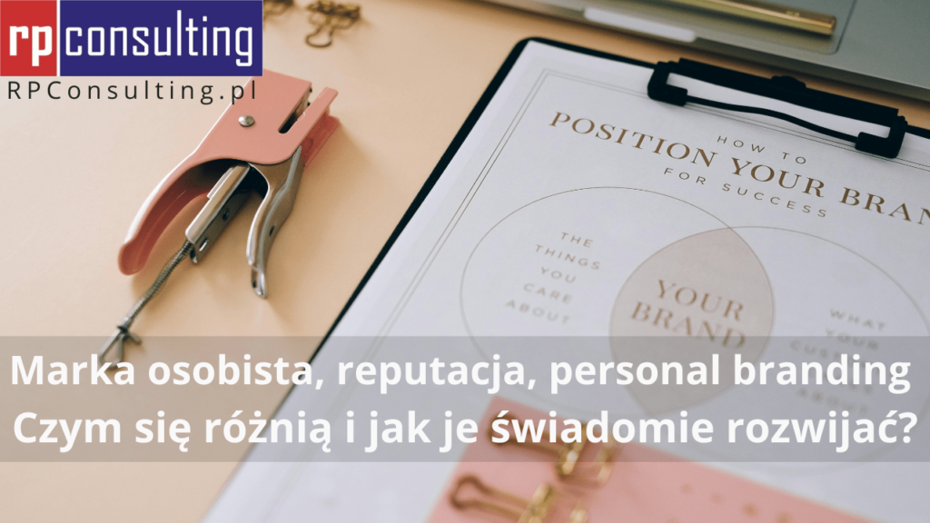 Marka osobista, reputacja, personal branding