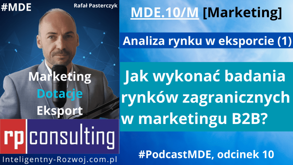 Analiza rynku w eksporcie - badania rynków zagranicznych w marketingu B2B